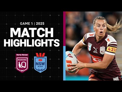 State of Origin 2025 Match Highlights | QLD Maroons v NSW Blues | Game 1 img